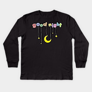 Goodnight! [white stroke] Kids Long Sleeve T-Shirt